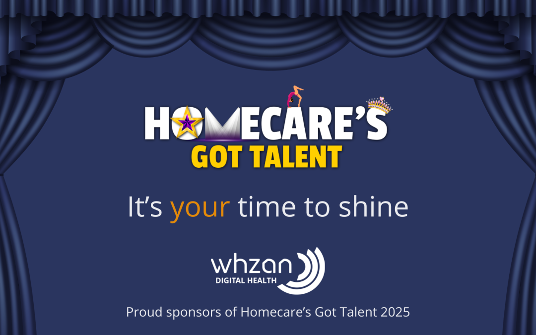Whzan Proud to Sponsor Homecare’s Got Talent 2025
